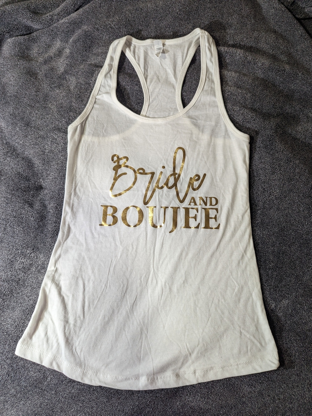 Women's Small White Racerback Tank Gold Metallic Print “Bride and Boujee”